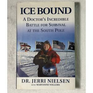Ice Bound Jerri Nielsen Hardcover Book South Pole Survival Hyperion 2001